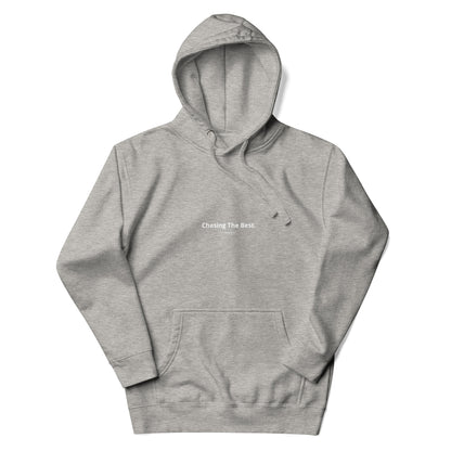 Unisex Chasing The Best Hoodie